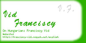 vid franciscy business card